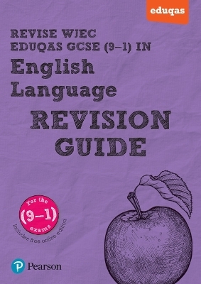 Pearson REVISE WJEC Eduqas GCSE English Language Revision Guide: incl. online revision - for 2025 and 2026 exams - Julie Hughes