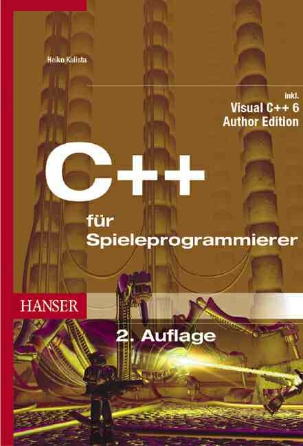C++ für Spieleprogrammierer - Heiko Kalista