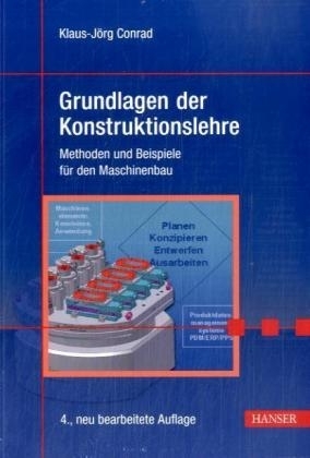 Grundlagen der Konstruktionslehre - Klaus J. Conrad