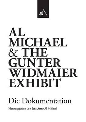 Al Michael & The Gunter Widmaier Exhibit - 