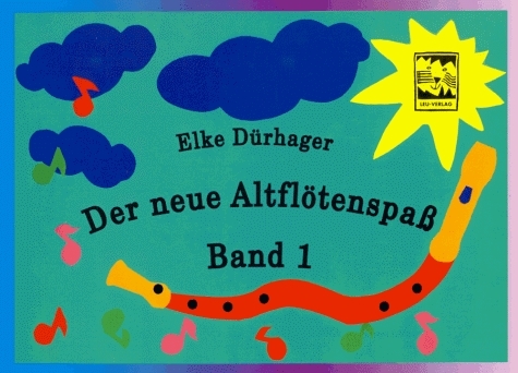 Der neue Altflötenspass / Der neue Altflötenspass - Elke Dürhager