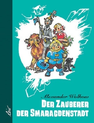 Der Zauberer der Smaragdenstadt - Alexander Wolkow