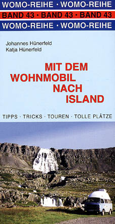 Mit dem Wohnmobil nach Island - Johannes Hünerfeld, Katja Hünerfeld