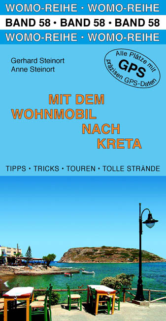 Mit dem Wohnmobil nach Kreta - Gerhard Steinort, Anne Steinort