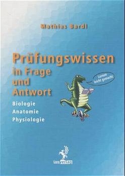 Prüfungswissen in Frage und Antwort - Mathias Bardl