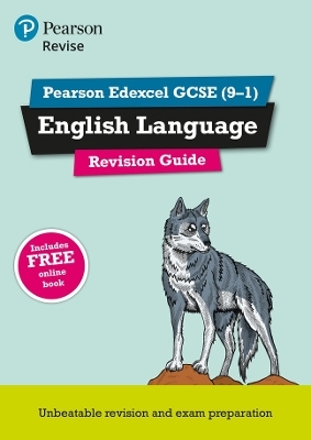 Pearson REVISE Edexcel GCSE (9-1) English Language Revision Guide: For 2024 and 2025 assessments and exams - incl. free online edition (REVISE Edexcel GCSE English 2015) - Julie Hughes