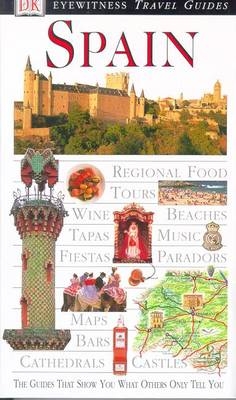 DK Eyewitness Travel Guide: Spain -  Dk