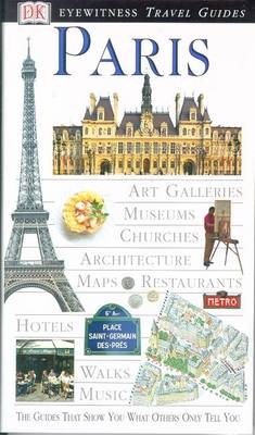 DK Eyewitness Travel Guide: Paris - Alan Tillier