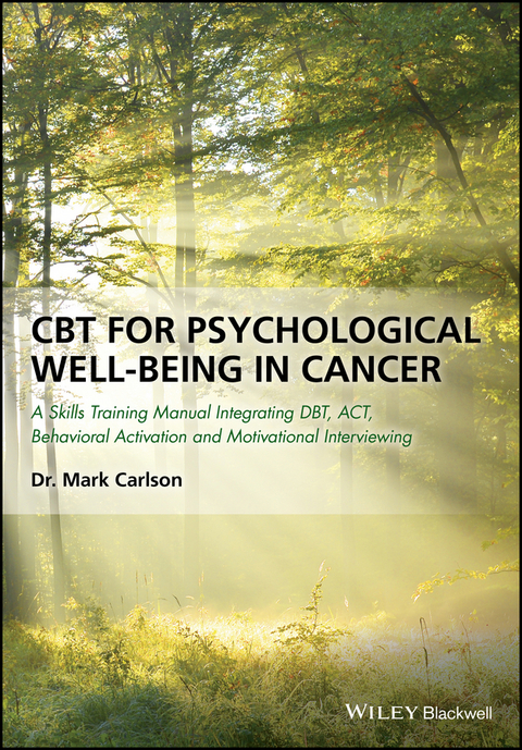 CBT for Psychological Well-Being in Cancer -  Mark Carlson