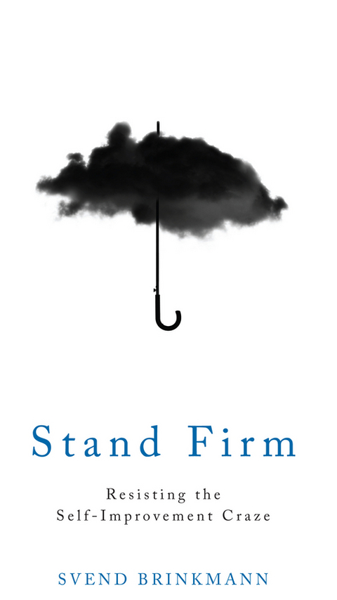 Stand Firm -  Svend Brinkmann
