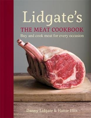 Lidgate's: The Meat Cookbook -  Danny Lidgate