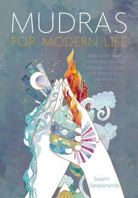 Mudras for Modern Life -  Swami Saradananda