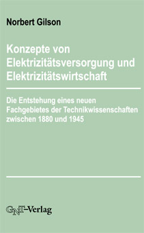 Konzepte von Elektrizitätsversorgung und Elektrizitätswirtschaft - Norbert Gilson