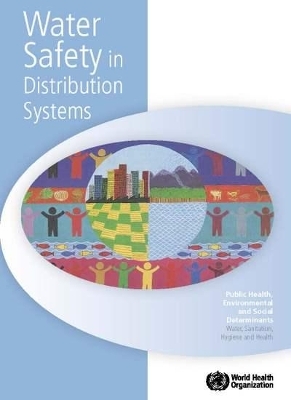 Water Safety in Distribution Systems -  World Health Organization