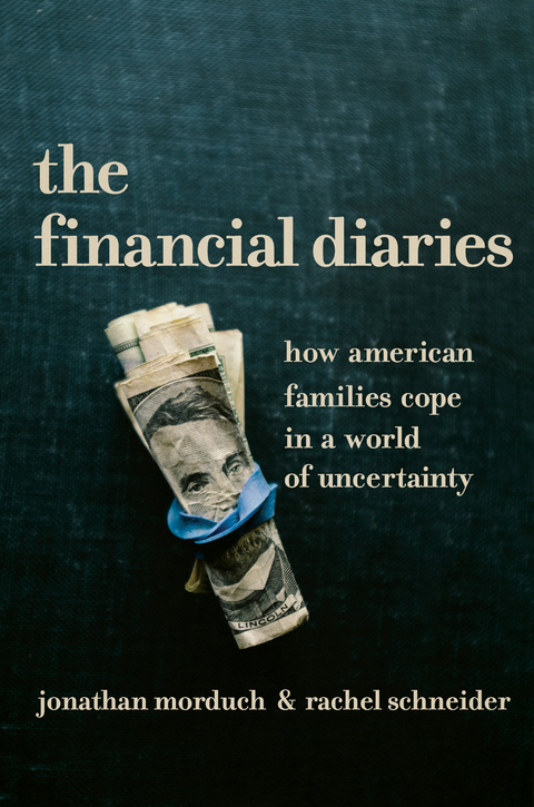 Financial Diaries -  Jonathan Morduch,  Rachel Schneider