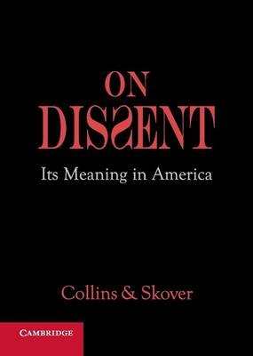 On Dissent - Ronald K. L. Collins, David M. Skover