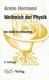 Weltreich der Physik - Armin Hermann