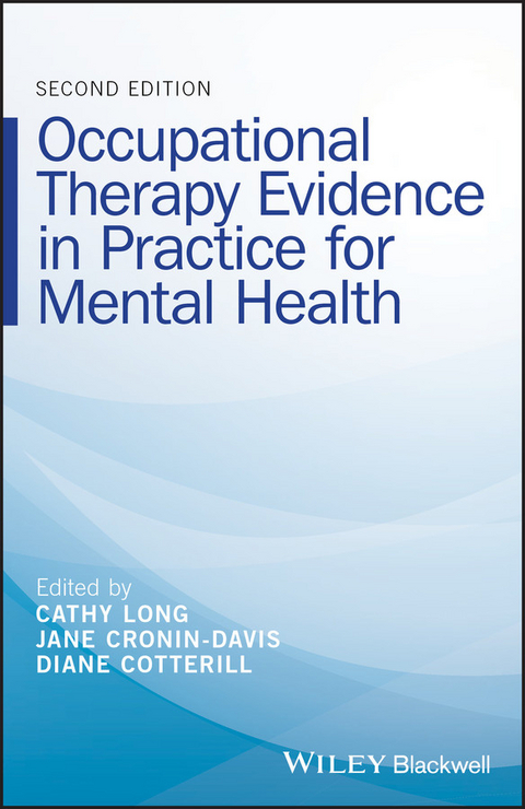 Occupational Therapy Evidence in Practice for Mental Health - 