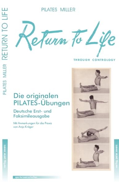 Return to Life through Contrology - Joseph H Pilates
