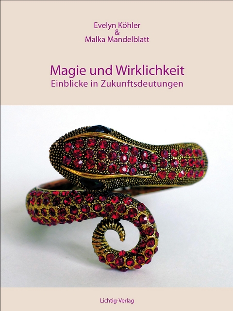 Magie & Wirklichkeit - Evelyn Köhler, Malka Mandelblatt