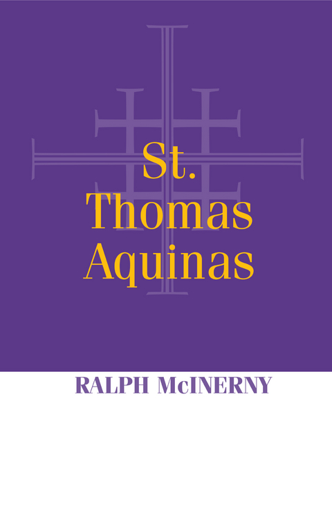 St. Thomas Aquinas -  Ralph McInerny