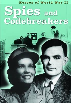 Spies and Codebreakers - Claire Throp