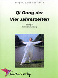 Qigong der vier Jahreszeiten - Katrin Blumenberg, Yi Zheng