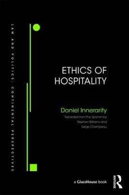 Ethics of Hospitality -  Daniel Innerarity