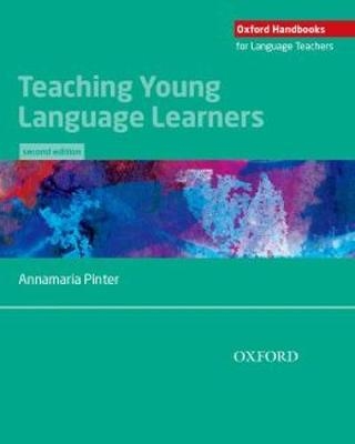 Teaching Young Language Learners, Second Edition -  Annamaria Pinter