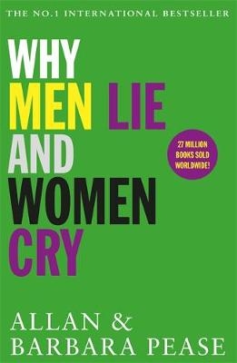 Why Men Lie & Women Cry -  Allan Pease,  Barbara Pease