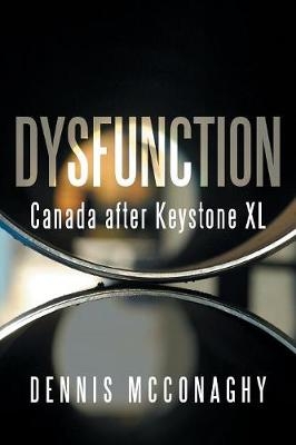 Dysfunction -  Dennis McConaghy