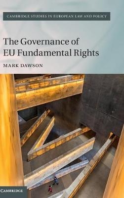 Governance of EU Fundamental Rights -  Mark Dawson