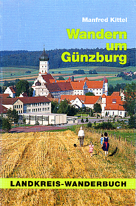 Wandern um Günzburg - Manfred Kittel