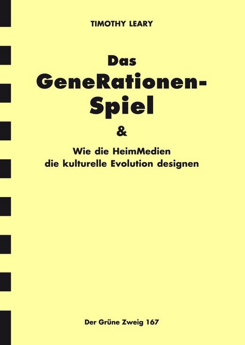 Das Generationen-Spiel - Timonthy Leary