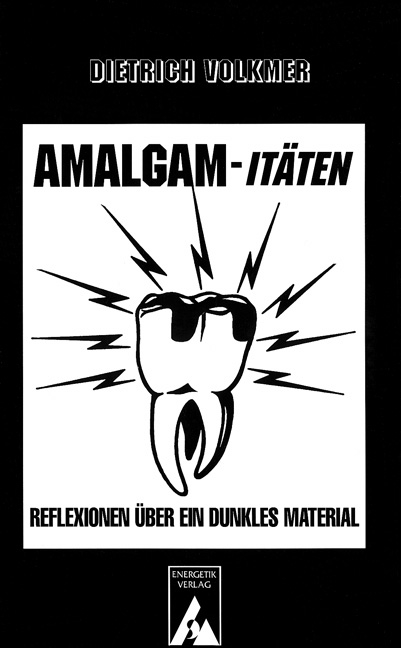 Amalgam-itäten - Dietrich Volkmer