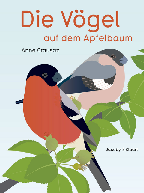 Die Vögel auf dem Apfelbaum - Anne Crausaz