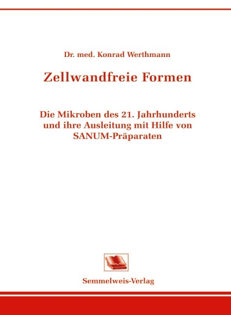 Zellwandfreie Formen - Konrad Werthmann