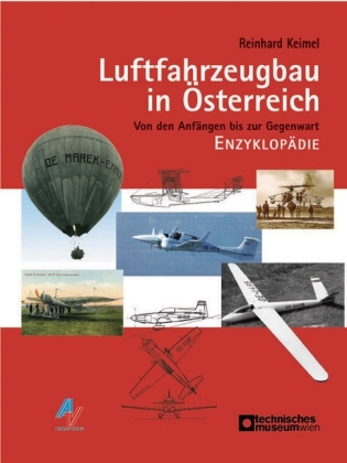 Luftfahrzeugbau in Österreich - Reinhard Keimel
