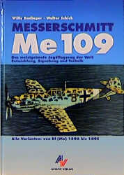 Messerschmitt Me 109 - Willy Radinger, Walter Schick