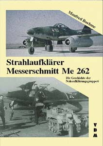 Strahlaufklärer Messerschmitt Me 262 - Manfred Boehme