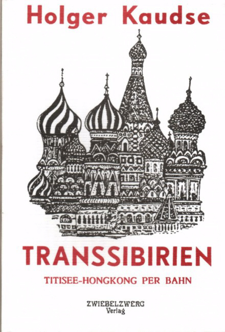 Transsibirien - Holger Kaudse