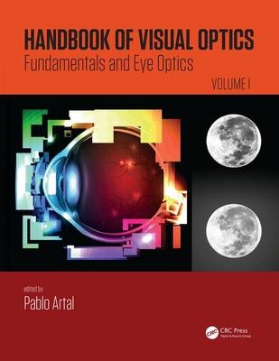 Handbook of Visual Optics, Volume One - 