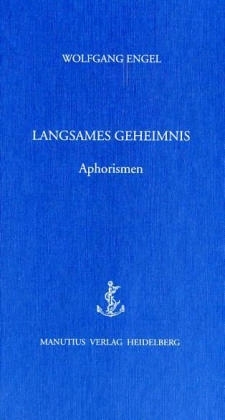 Langsames Geheimnis - Wolfgang Engel