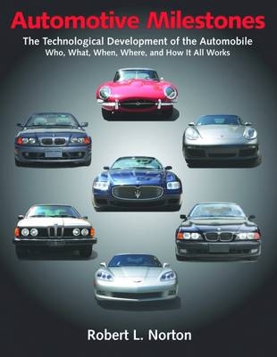 Automotive Milestones - Robert L. Norton