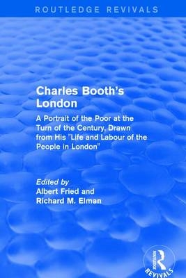 Routledge Revivals: Charles Booth's London (1969) - 