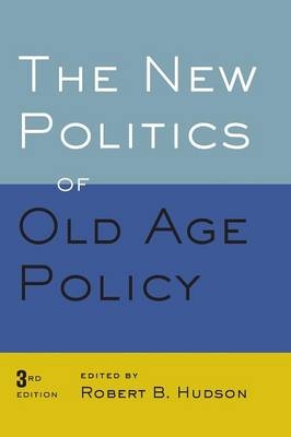 The New Politics of Old Age Policy - 