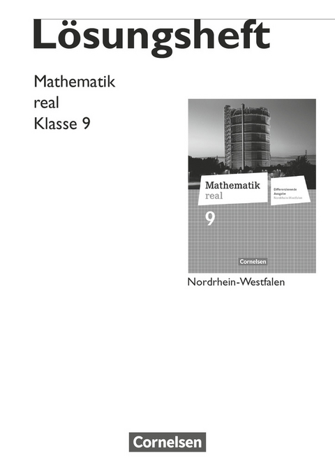 Mathematik real - Differenzierende Ausgabe Nordrhein-Westfalen - 9. Schuljahr - Helga Berkemeier