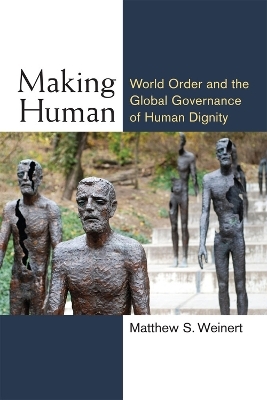 Making Human - Matthew S. Weinert