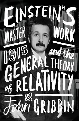 Einstein's Masterwork - John Gribbin