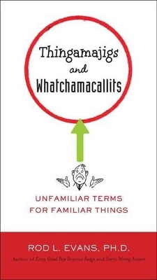 Thingamajigs and Watchamacallits - Mim Harrison